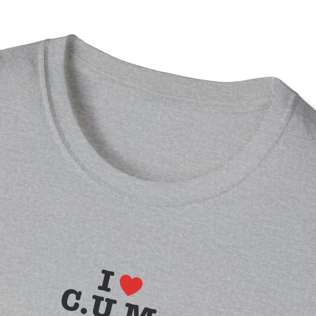I Love C.U.M. T-Shirt