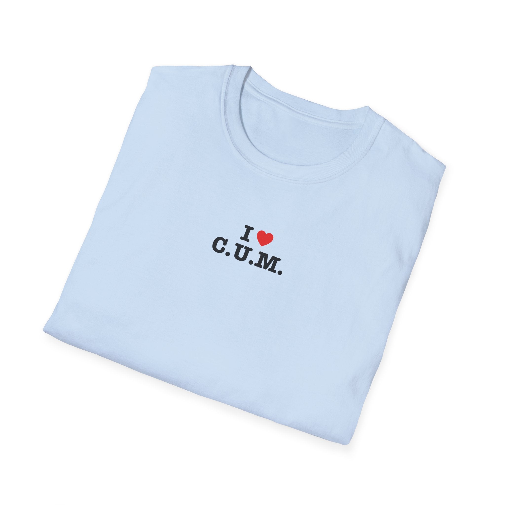I Love C.U.M. T-Shirt