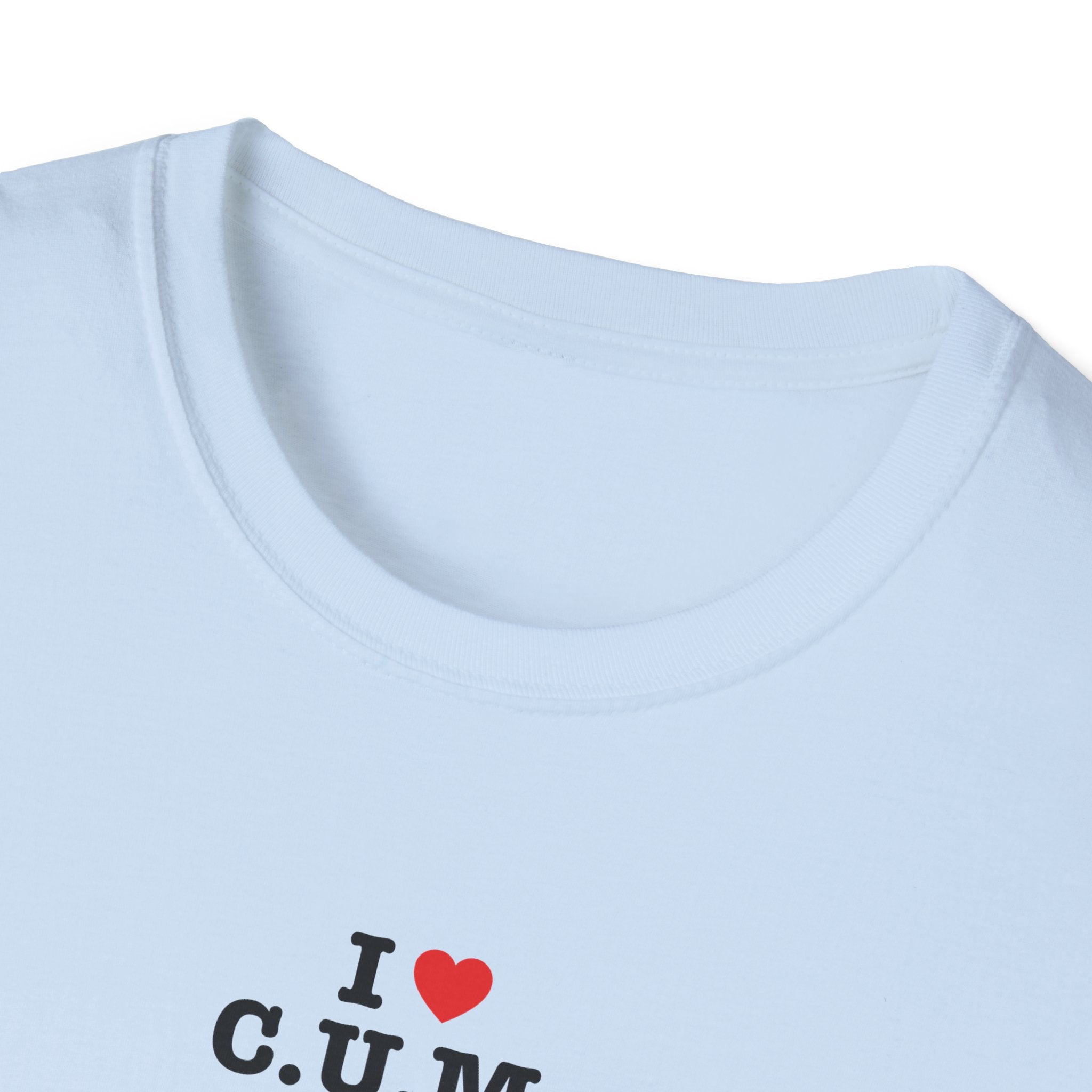 I Love C.U.M. T-Shirt